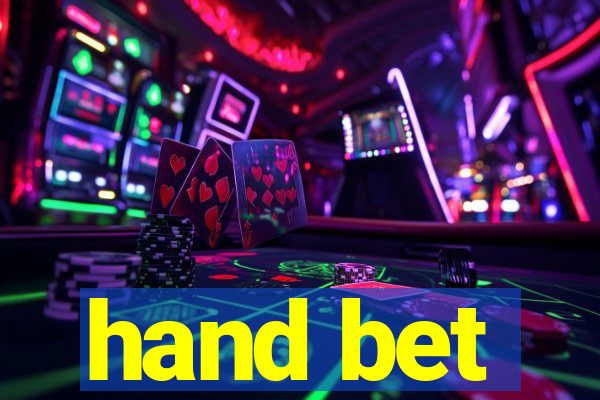 hand bet